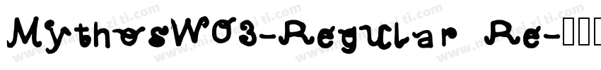 MythosW03-Regular Re字体转换